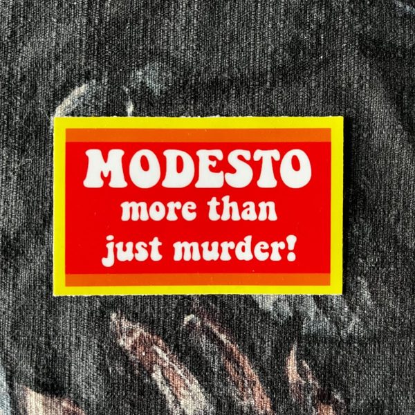 Product Image for  Modesto: More than Just Murder! 2X3 Sticker