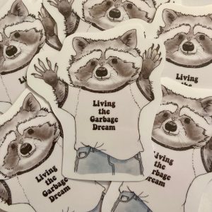 Product Image for  Raccoon Living the Garbage Dream Sticker Raccoon Art Garbage